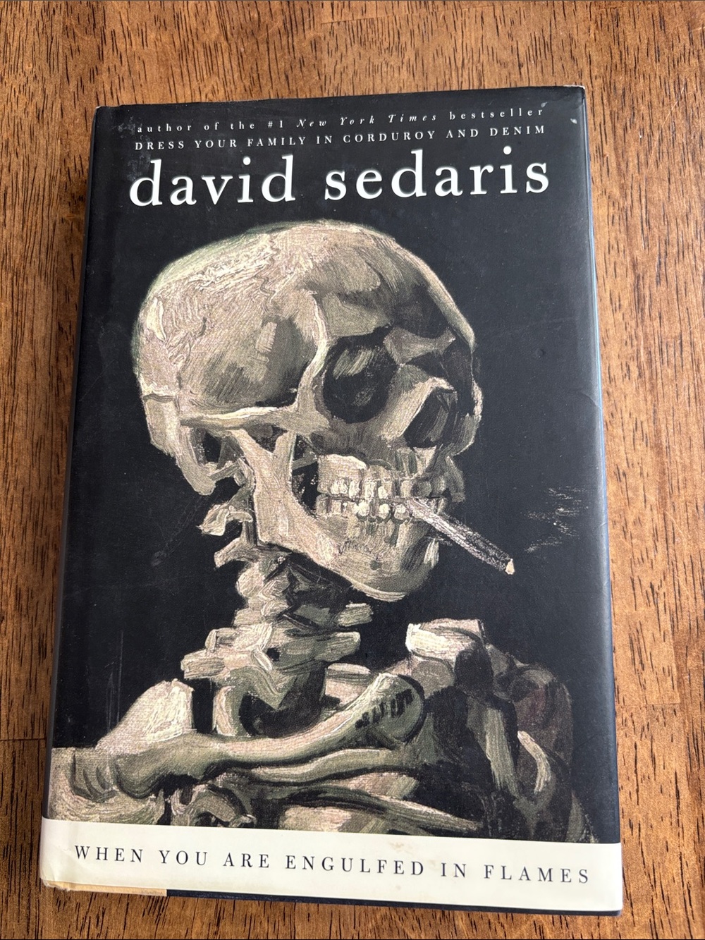 When You Are Engulfed in Flames by David Sedaris - hardcover, read once gently